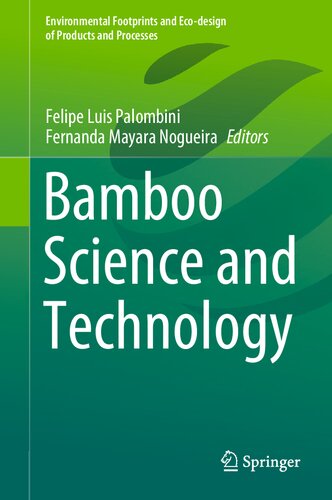 Bamboo Science And Technology Felipe Luis Palombini Fernanda Mayara Nogueira