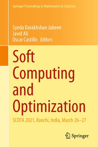 Soft Computing And Optimization Scota 2021 Ranchi India March 2627 Syeda Darakhshan Jabeen