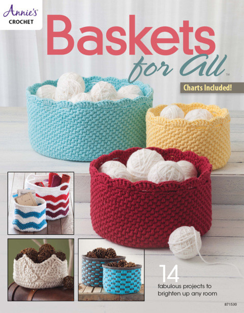 Baskets For All 1st Edition Annies