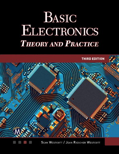 Basic Electronics Theory And Practice 3rd Edition Sean Westcott