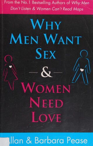 Why Men Want Sex Women Need Love 1st Edition Allan Pease Barbara Pease