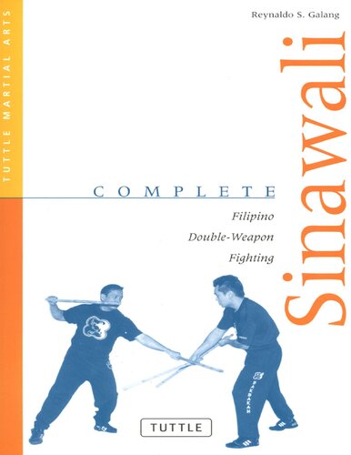 Complete Sinawali Filipino Doubleweapon Fighting Reynaldo S Galang