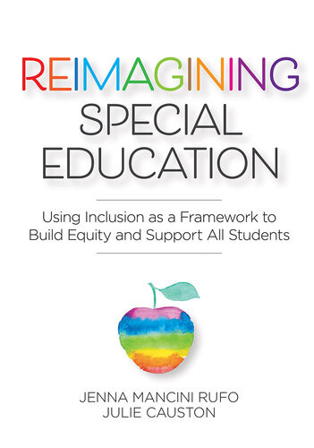 Reimagining Special Education Using Inclusion As A Framework To Build Equity And Support All Students Jenna Mancini Rufo Julie Causton