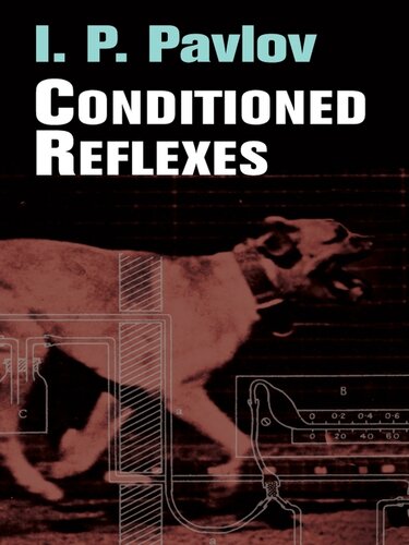 Conditioned Reflexes I P Pavlov