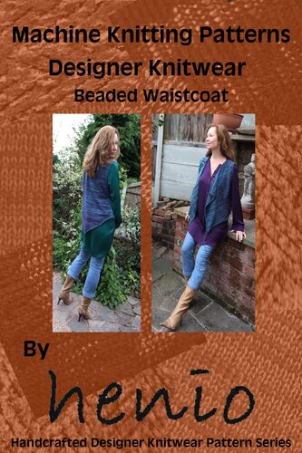 Machine Knitting Pattern Designer Knitwear Beaded Waistcoat Marianne Henio