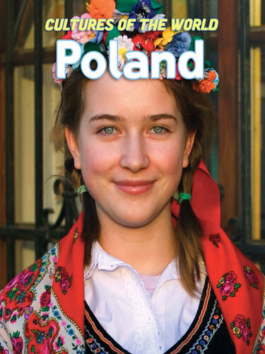 Poland Culture Of The World 3rd Edition Jay Heale Debbie Nevins Pawel Grajnert