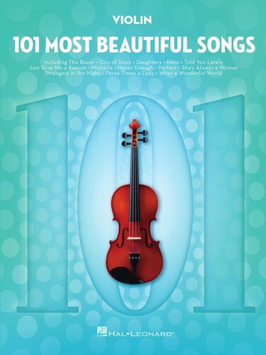 101 Most Beautiful Songs For Violin 1st Edition Hal Leonard Corp
