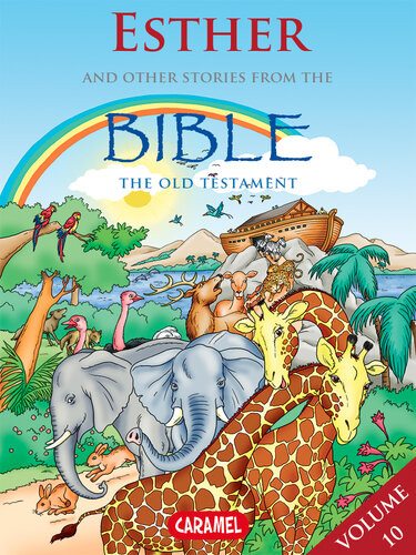 Esther And Other Stories From The Bible The Old Testament Volume 10 Joël Muller