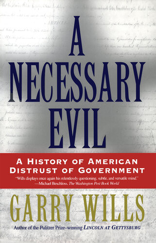 A Necessary Evil Garry Wills
