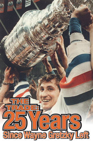 The Trade 25 Years Since Wayne Gretzky Left Edmonton Journal