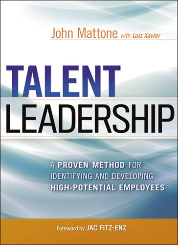Talent Leadership 1st Edition John Mattone