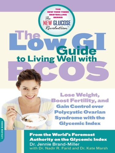 The Low Gi Guide To Living Well With Pcos 2nd Edition Dr Jennie Brandmiller Dr Nadir R Farid Kate Marsh
