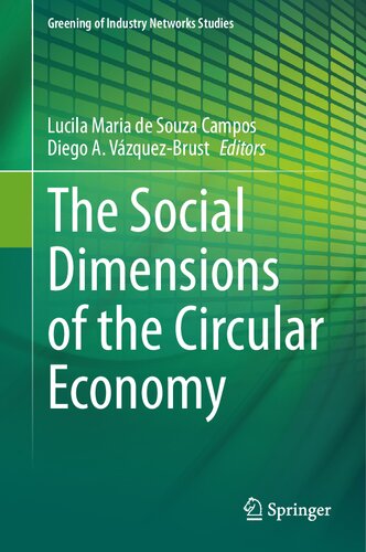 The Social Dimensions Of The Circular Economy Lucila Maria De Souza Campos