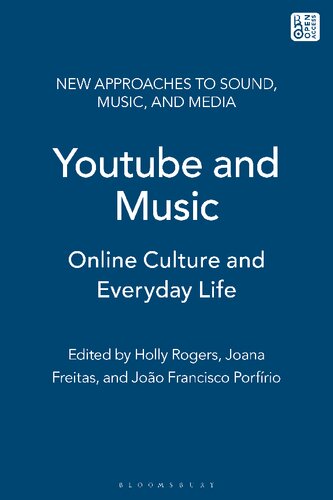 Youtube And Music Online Culture And Everyday Life Joana Freitas