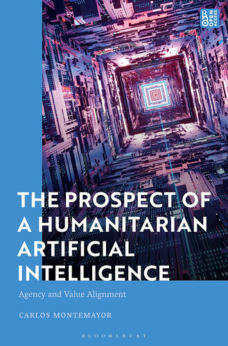 The Prospect Of A Humanitarian Artificial Intelligence Agency And Value Alignment Carlos Montemayor