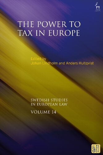 The Power To Tax In Europe Johan Lindholm Anders Hultqvist