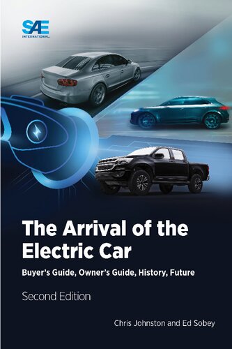 The Arrival Of The Electric Car 3rd Edition Chris Johnston Ed Sobey