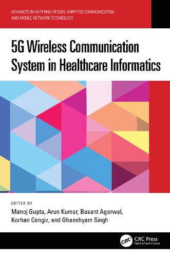 5g Wireless Communication System In Healthcare Informatics 1st Edition Manoj Gupta Editor