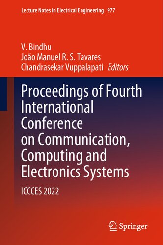 Proceedings Of Fourth International Conference On Communication Computing And Electronics Systems Iccces 2022 V Bindhu