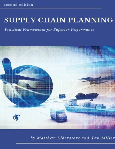Supply Chain Planning An Analyticsbased Approach 2nd Edition Matthew Liberatore