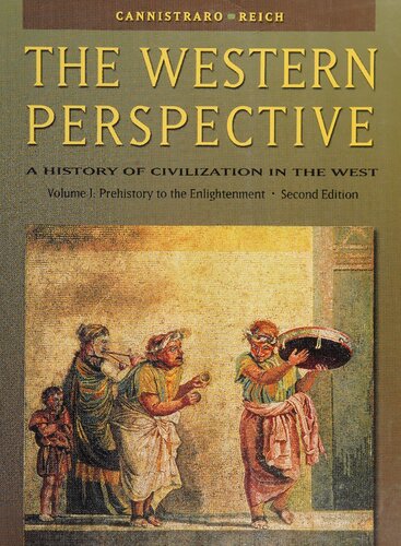 The Western Perspective Prehistory To The Enlightenment Volume 1 To 1715 With Infotrac 2nd Edition Philip V Cannistraro
