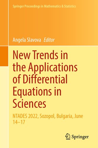 New Trends In The Applications Of Differential Equations In Sciences Ntades 2022 Sozopol Bulgaria June 1417 Angela Slavova