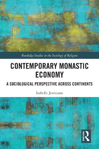 Contemporary Monastic Economy Isabelle Jonveaux