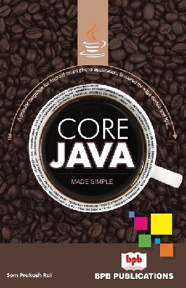 Core Java Made Simple Som Prakash Rai