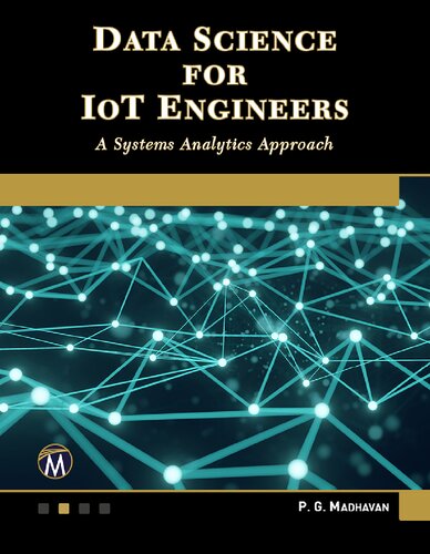 Data Science For Iot Engineers A Systems Analytics Approach P G Madhavan