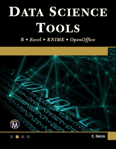 Data Science Tools R Excel Knime Openoffice Christopher Greco