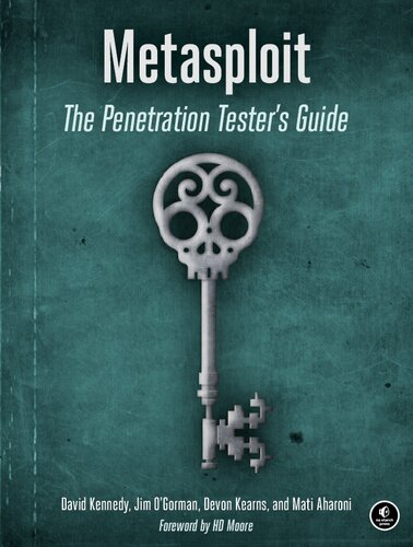 Metasploit The Penetration Testers Guide 1st Edition David Kennedy