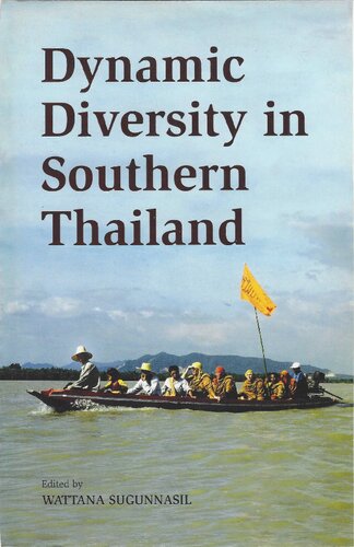 Dynamic Diversity In Southern Thailand Wattana Sugunnasil