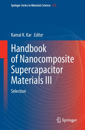 Handbook Of Nanocomposite Supercapacitor Materials Iii Selection Kar Kk Ed