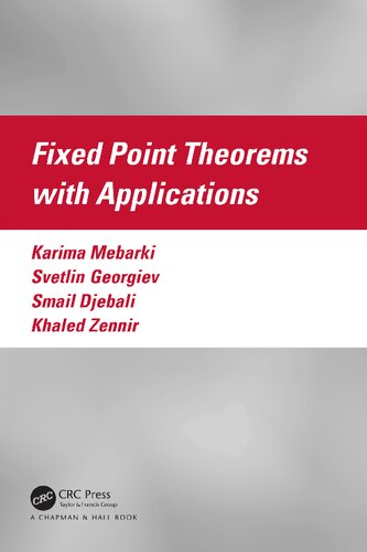 Fixed Point Theorems With Applications 1st Edition Karima Mebarki