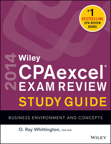 Wiley Cpaexcel Exam Review 2014 Study Guide Business Environment And Concepts 11th Edition O Ray Whittington