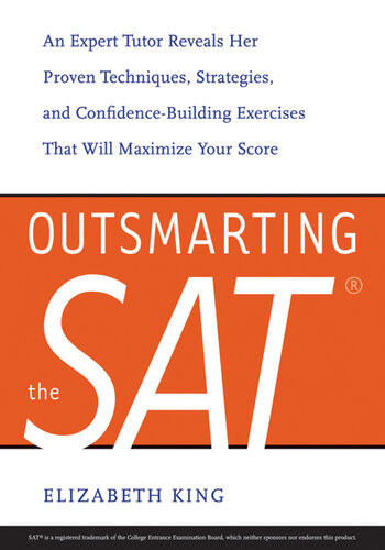 Outsmarting The Sat Elizabeth King