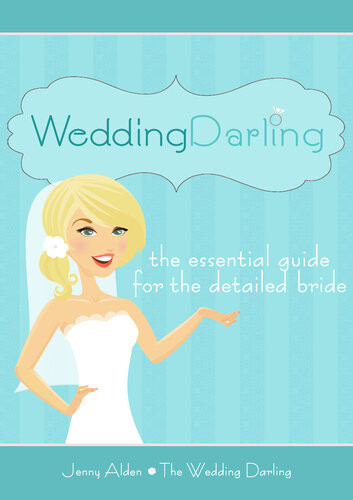 Wedding Darling The Essential Guide For The Detailed Bride Jenny Alden