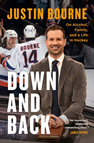 Down And Back On Alcohol Family And A Life In Hockey Justin Bourne