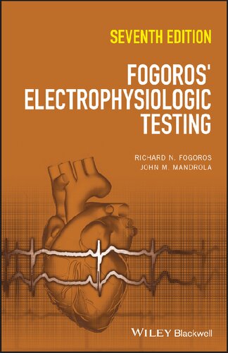 Fogoros Electrophysiologic Testing 7th Edition Richard N Fogoros