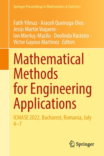 Mathematical Methods For Engineering Applications Icmase 2022 Bucharest Romania July 47 Fatih Yilmaz