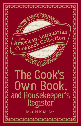 The Cooks Own Book And Housekeepers Register Mrs Nkm Lee