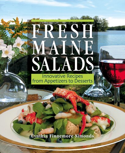 Fresh Maine Salads Cynthia Finnemore Simonds