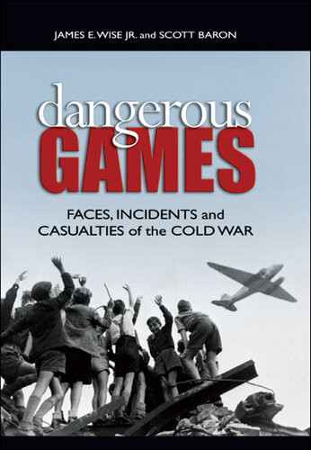 Dangerous Games James Wise Scott Baron