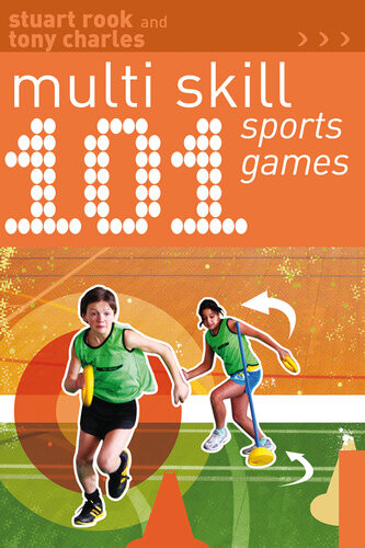 101 Multiskill Sports Games Stuart Rook Tony Charles