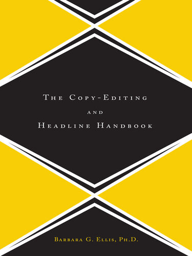 The Copy Editing And Headline Handbook Barbara Ellis