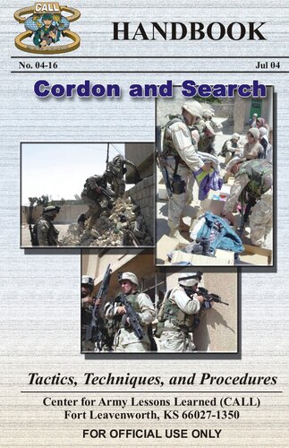 Cordon And Search Handbook Taxtics Techniques And Procedures Center For Army Lessons Learned Call