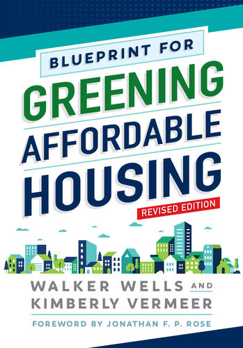 Blueprint For Greening Affordable Housing Revised Walker Wells Kimberly Vermeer