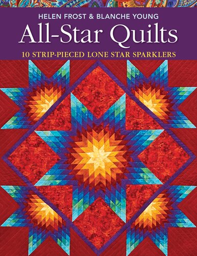 Allstar Quilts Helen Frost Blanche Young