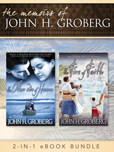 The Memoirs Of John H Groberg 2in1 Ebook Bundle John H Groberg