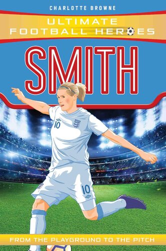 Smith Ultimate Football Heroes Charlotte Browne